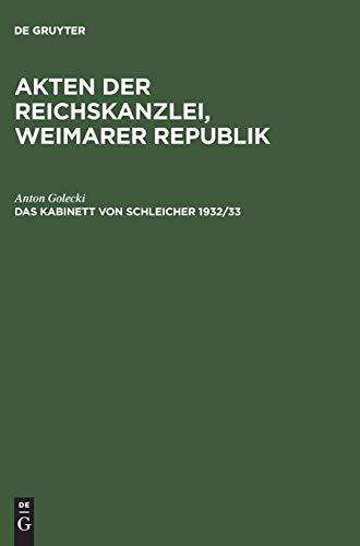 Akten der Reichskanzlei, Weimarer Republik: Das Kabinett von Schleicher 1932/33