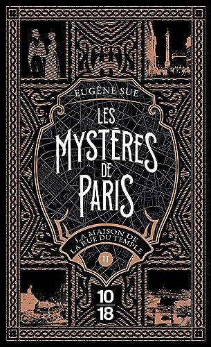 Les mystères de Paris. Vol. 2. La maison de la rue du Temple