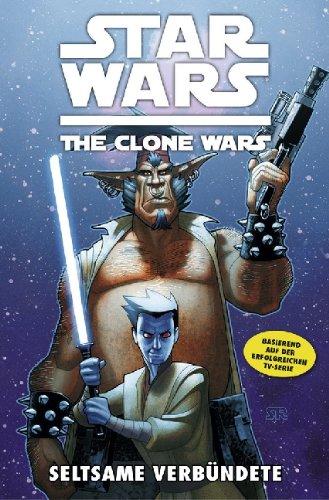 Star Wars: The Clone Wars (zur TV-Serie), Bd. 11: Seltsame Verbündete