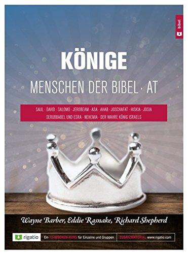 Könige: Menschen der Bibel AT