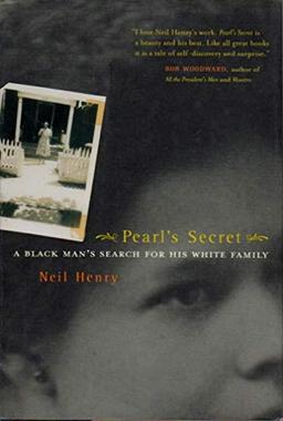 Pearl's Secret: A Black Man's Search for His White Family (The George Gund Foundation Imprint in African American Studies)