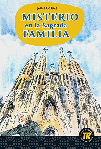 Misterio en la Sagrada Familia: Spanische Lektüre für das 2. Lernjahr (Teen Readers - Spanische Lektüren)