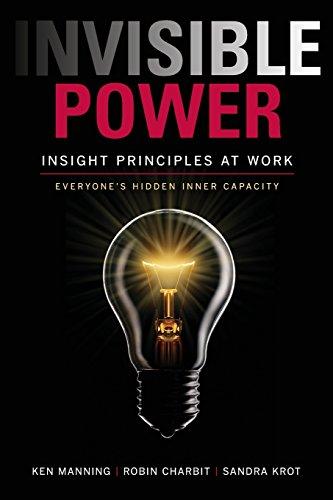 Invisible Power: Insight Principles at Work