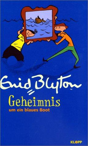 Geheimnis . . ., überarb. Ausg., Bd.15, Geheimnis um ein blaues Boot