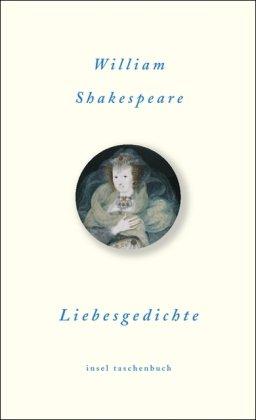 Liebesgedichte: Liebesszenen und Liebeslieder (insel taschenbuch)