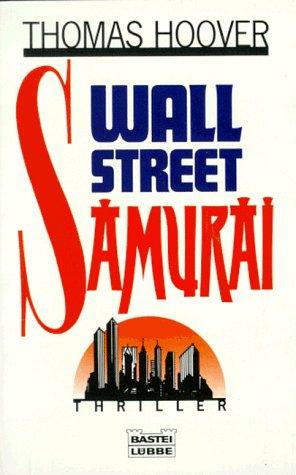 Wallstreet Samurai. Thriller.