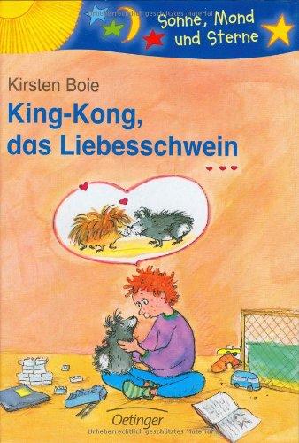 King-Kong, das Liebesschwein