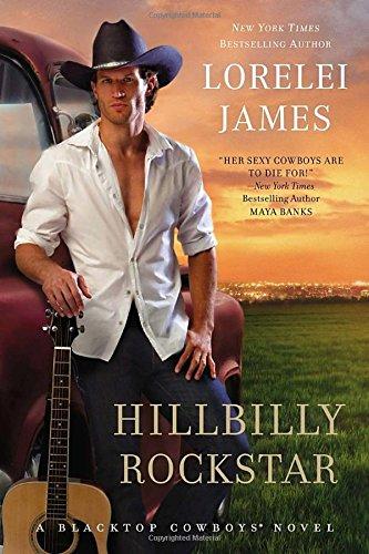 Hillbilly Rockstar (Blacktop Cowboys Novel, Band 6)