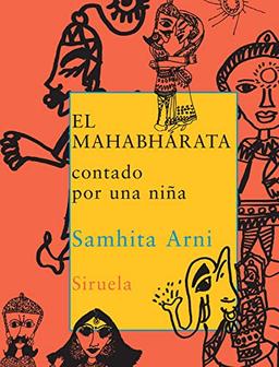 El Mahabhárata contado por una niña (Las Tres Edades, Band 118)