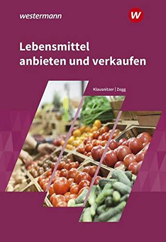 Lebensmittel anbieten und verkaufen: Schülerband