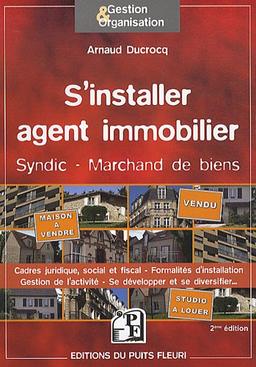 S'installer agent immobilier : syndic d'immeubles, marchand de biens