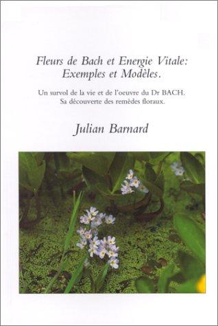 Fleurs de Bach et énergie vitale