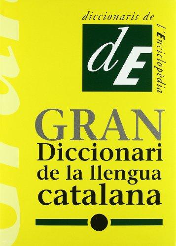 Gran Diccionari de la llengua catalana (Diccionaris de la llengua, Band 6)