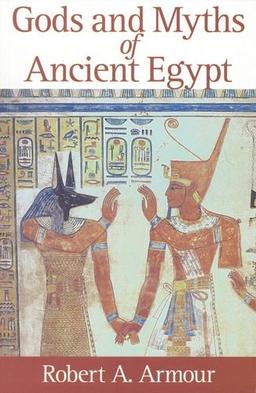 Gods and Myths of Ancient Egypt