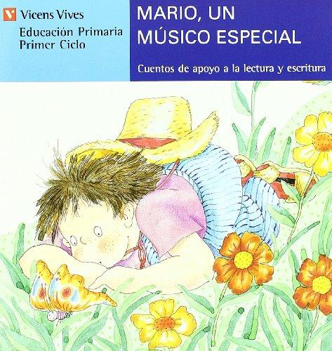 Mario Un Musico Especial-serie Azul (Cuentos de Apoyo. serie Azul, Band 7)