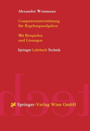 Computerunterstützung für Regelungsaufgaben (German Edition)