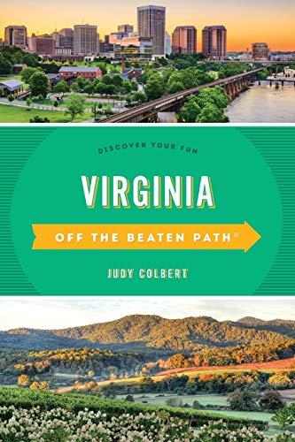 Virginia Off the Beaten Path®: Discover Your Fun, Twelfth Edition