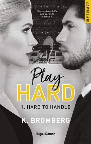 Play hard. Vol. 1. Hard to handle