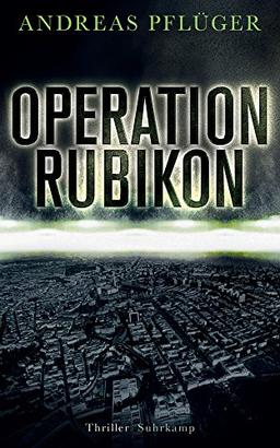 Operation Rubikon: Thriller (suhrkamp taschenbuch)