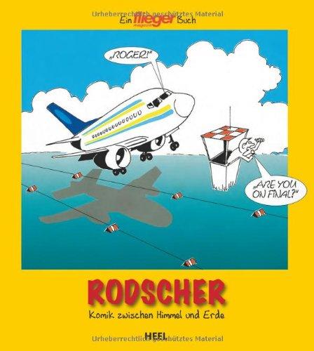 Rodscher: Komik zwischen Himmel und Erde