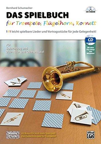 DAS SPIELBUCH für Trompete, Flügelhorn und Kornett (Buch & CD)