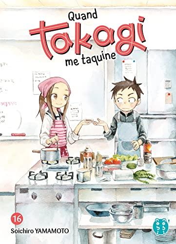 Quand Takagi me taquine. Vol. 16