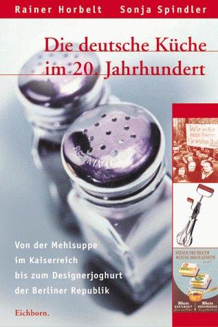 Die deutsche Küche im 20. Jahrhundert