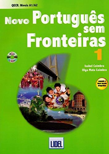 Novo Portugues sem fronteiras 1: livro do aluno +  CD (Segundo o novo Acordo Ortografico)