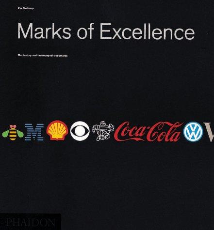 Marks of Excellence: History and Taxonomy of Trademarks (Design)