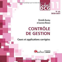 Contrôle de gestion : cours et applications corrigées : DCG 11, 2020-2021