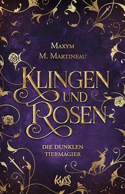 Die dunklen Tiermagier – Klingen und Rosen: Epische New Adult Fantasy mit queerer Lovestory