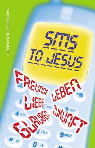 SMS to Jesus