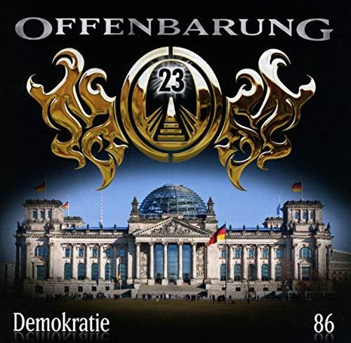 Offenbarung 23 - Folge 86: Demokratie. Hörspiel.