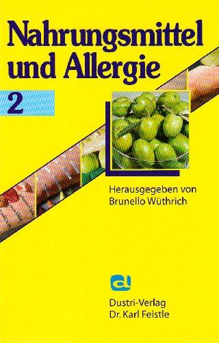 Nahrungsmittel und Allergie II