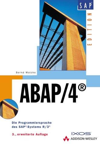 ABAP/4 . Die Programmiersprache des SAP-Systems R/3 (SAP Profiwissen)