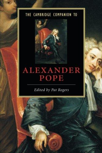 The Cambridge Companion to Alexander Pope (Cambridge Companions to Literature)