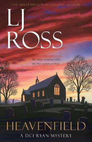 Ross, L: Heavenfield: A DCI Ryan Mystery (The DCI Ryan Mysteries)