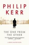 The One from the Other: A Bernie Gunther Mystery (Bernie Gunther Mystery 4)