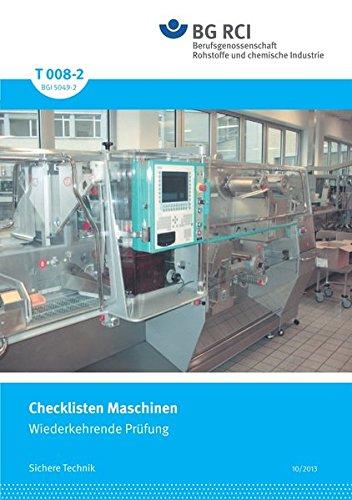 T 008-2 : Checklisten Maschinen - Wiederkehrende Prüfung (BGI 5049-2)