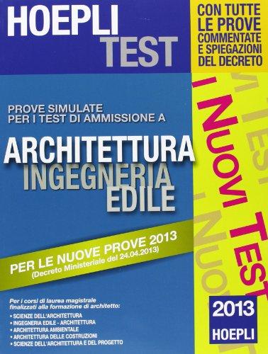 Hoepli Test. Prove simulate. Architettura, ingegneria edile