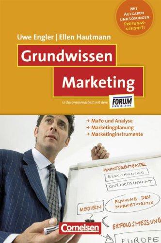 Grundwissen: Marketing: MaFo und Analyse - Marketingplanung - Marketinginstrumente