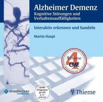 Alzheimer Demenz, 1 CD-ROM Kognitive Störungen und Verhaltensauffälligkeiten Interaktiv erkennen und handeln