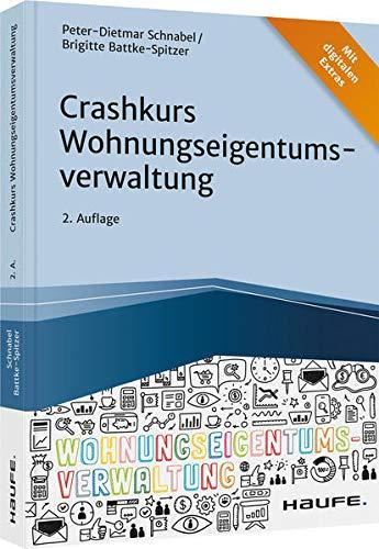 Crashkurs Wohnungseigentumsverwaltung (Haufe Fachbuch)