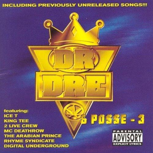 Dr. Dre & Posse 3