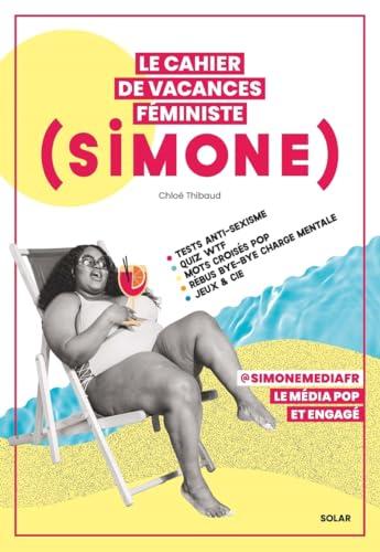 Le Cahier de vacances féministe de Simone 2024