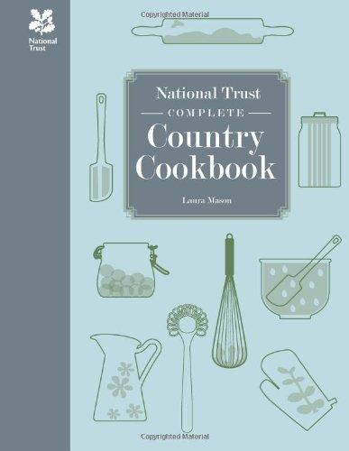 National Trust Complete Country Cookbook (National Trust Food)