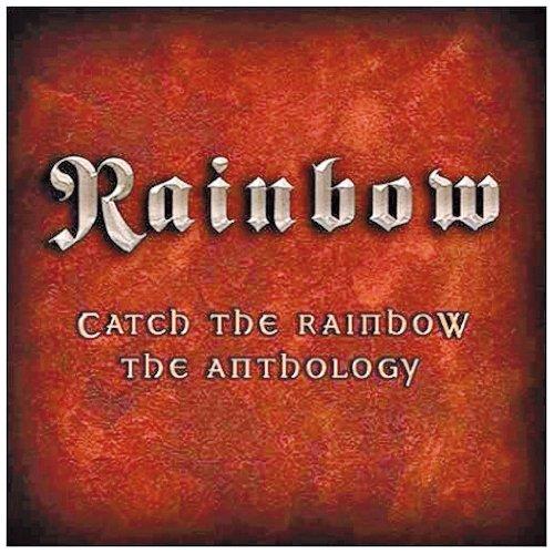 Catch the Rainbow: the Anthology