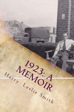 1923: A Memoir: "Lies and Testaments"