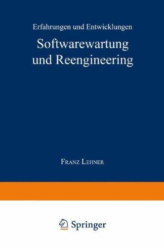 Softwarewartung und Reengineering: Erfahrungen und Entwicklungen (Information Engineering und IV-Controlling)