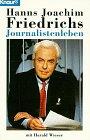 Journalistenleben (Knaur Taschenbücher. Biographien)